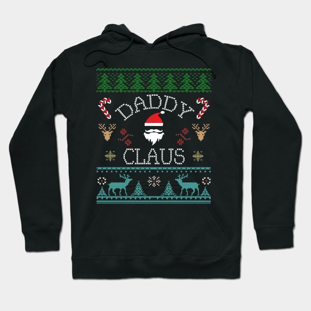 Daddy Claus Ugly Christmas sweater inspired design Hoodie by Brobocop